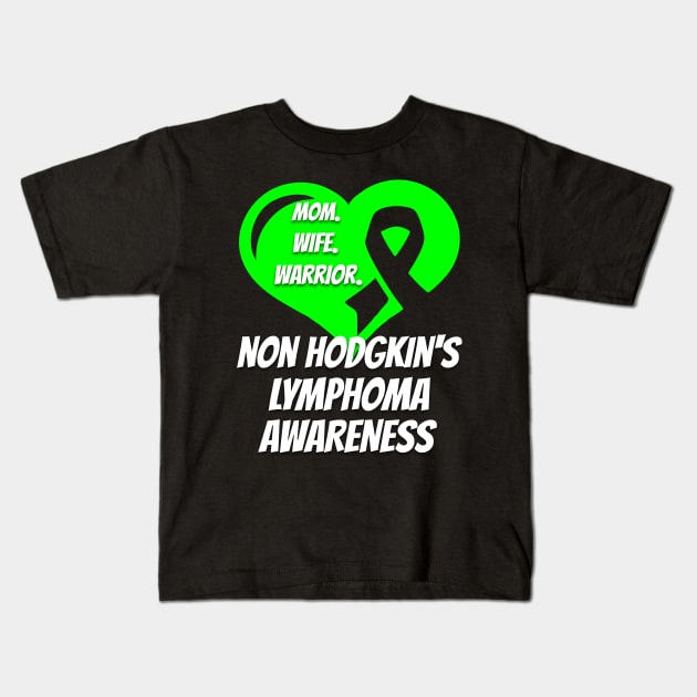 Non Hodgkins Lymphoma Mom Wife Warrior Kids T-Shirt by mikevdv2001